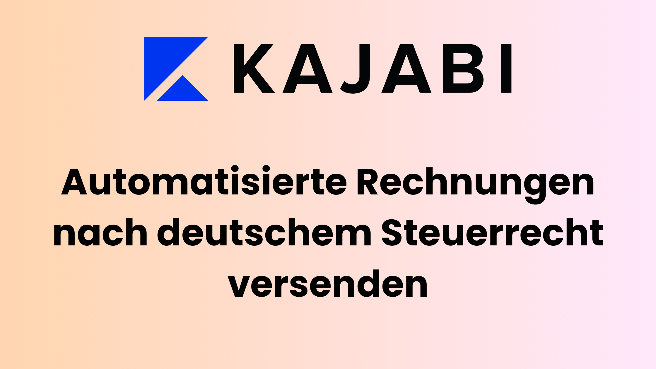 Kajabi: automatisierte Rechnungen nach deutschem Steuerrecht versenden